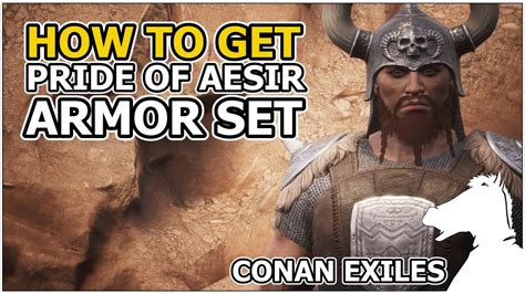 Conan exiles pride of aesir - How do you Get , Pride of Aesir ArmorHerkese merhabalar, bugünkü Conan Exiles ögretici video rehberinde, Gizli Armor seti Pride of Aesir Armor'unu nereden Ög...